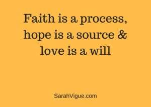 Faith is a process sarah vigue