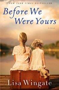 Before We Were Yours Lisa Wingate Meredibly