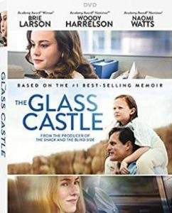 The Glass Castle movie dvd Jeannette Walls Brie Larson Woody Harrelson Naomi Watts Meredibly website sarah lacey vigue